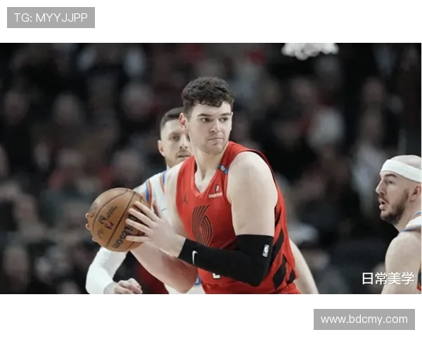 开拓者二年级中锋克林根22岁生日快乐愿未来更加辉煌与精彩