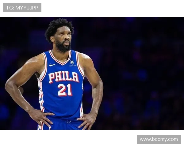 恩比德伤情无碍季后赛出战无忧纳斯信心满满